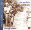 Hamvas B�la - R�t�ti Zolt�n: Silentium - El�ad�: R�t�ti Zolt�n