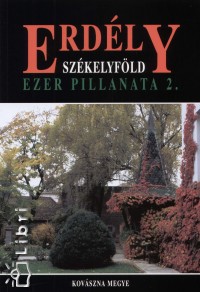 Lwey Lilla - Erdly - Szkelyfld - Ezer pillanata 2.