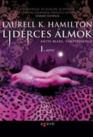 Laurell K.
            Hamilton - Lidrces lmok I-II.