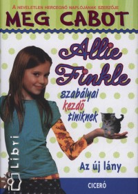Meg Cabot - ALLIE FINKLE SZABLYAI KEZD TINIKNEK 2.