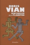 Boris Vian - Venyigesz� �s a plankton
