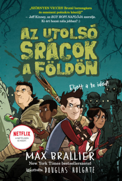 Az utolsó srácok a Földön