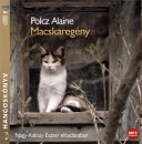 Polcz Alaine - Macskareg�ny