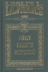 Leslie L. Lawrence: N�gy fekete kopors� - �letm�-sorozat