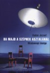 Vadas J�zsef - Ha majd a sz�pnek asztal�n�l