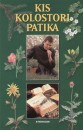  - Kis kolostori patika