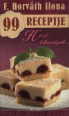 F. horváth ilona 99 receptje - házi édességek