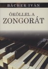 BACHER IV�N: �K�LLEL A ZONGOR�T
