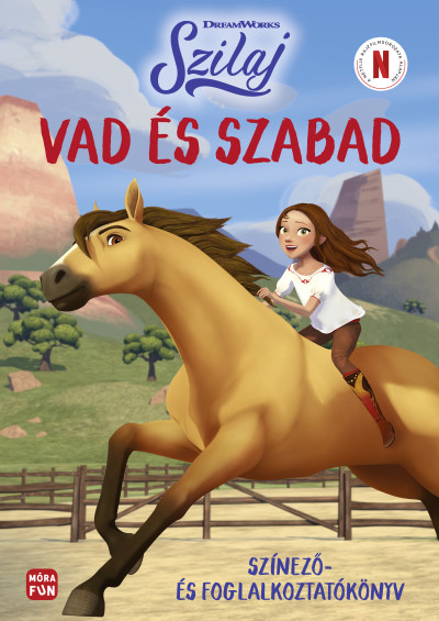 Szilaj - Vad és szabad