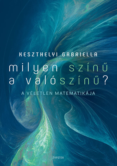 Milyen színű a valószínű?