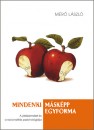 Mérő László - Mindenki másképp egyforma Mérő László - Mindenki másképp egyforma