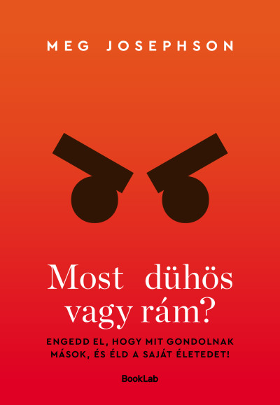 Most dühös vagy rám?