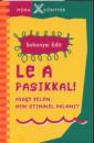 Sohonyai Edit - Le a pasikkal! Sohonyai Edit - Le a pasikkal!
