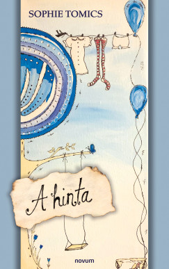 Sophie Tomics - A hinta