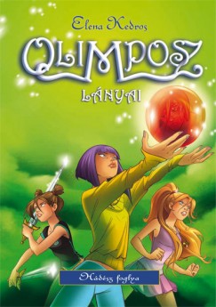 Elena Kedros - Olimposz lnyai 3. Hdsz foglya