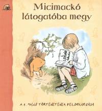 A. A. Milne - Micimack ltogatba megy