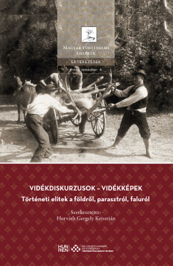 Horvth Gergely Krisztin  (Szerk.) - Vidkdiskurzusok - Vidkkpek