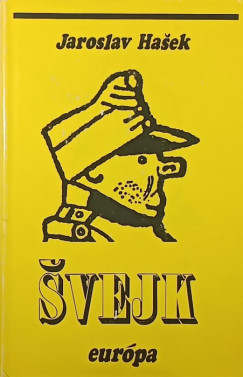Jaroslav Hasek - Svejk