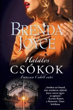 Brenda Joyce - Halálos csókok