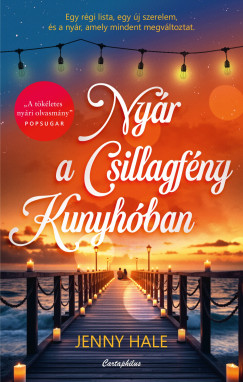 Jenny Hale - Nyár a Csillagfény Kunyhóban