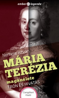 Nemere Istvn - Mria Terzia magnlete