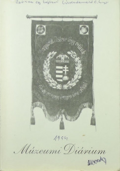 Dr. Geiszt Jakabné (Szerk.) - Múzeumi Diárium