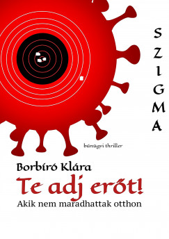 Borbr Klra - Te adj ert!