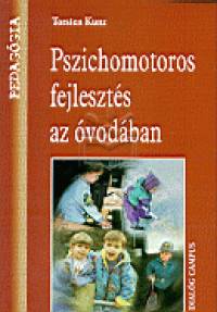 Torsten Kunz - Pszichomotoros fejleszts az vodban
