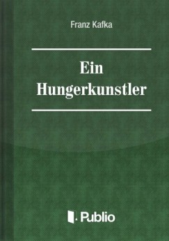 Franz Kafka - Ein Hungerknstler