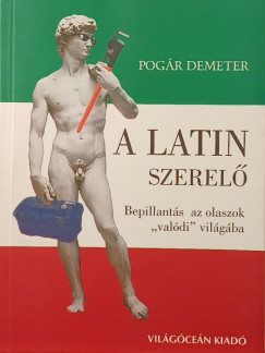 Pogár Demeter - A latin szerelő