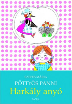 Szepes Mria - Pttys Panni - Harkly any