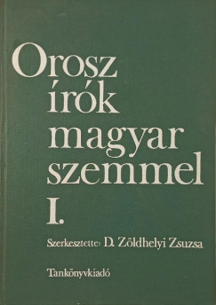 Zldhelyi Zsuzsa  (Szerk.) - Orosz rk magyar szemmel I.