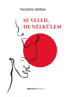 Taussig Gerda - Se veled, de nlklem
