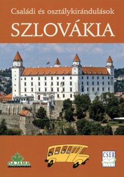 Kollr Daniel - Szlovkia - Csaldi s osztlykirndulsok