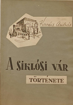 Kovcs Andrs - A siklsi vr trtnete
