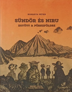 Borbáth Péter - Sündör és Niru - Együtt a Pörkeföldre