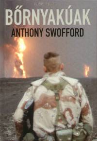 Anthony Swofford - Bőrnyakúak