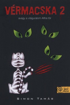 Simon Tams - Vrmacska 2. - avagy a vilguralom Alfira tr