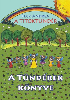 Beck Andrea - A Titoktndr - A Tndrek Knyve