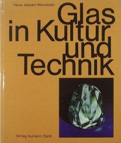 Glas in Kultur und Technik