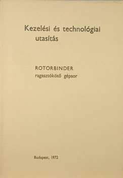 Benk Gbor  (sszell.) - Kezelsi s technolgiai utasts