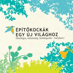 Takcs-Snta Andrs - ptkockk egy j vilghoz