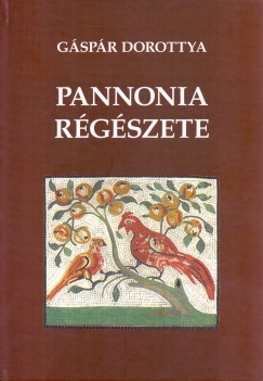 Gspr Dorottya - Pannonia rgszete