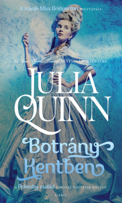 Julia Quinn - Botrny Kentben