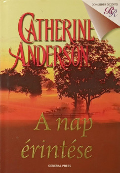 Catherine Anderson - A nap �rint�se