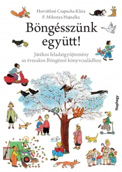F. Mikonya Hajnalka - Horvthn Csapucha Klra - Bngssznk egytt!