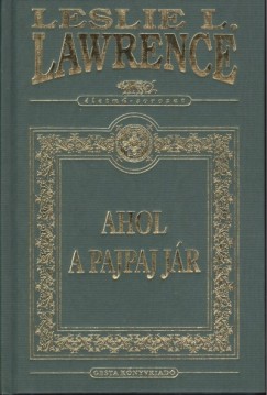 Leslie L. Lawrence - Ahol a pajpaj jr