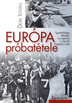 Dek Istvn - Eurpa prbattele