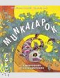 Romankovics András - Romankovicsné Tóth Katalin - Munkalapok a negyedikes olvasókönyvhöz