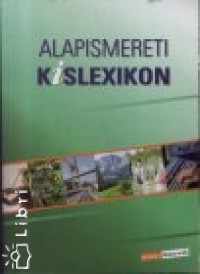 Alapismereti kislexikon ltalnos iskolsoknak